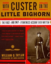 Cover art for With Custer on the Little Bighorn: The First-and Only- Eyewitness Account Ever Written