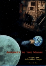 Cover art for Journey to the Moon: The History of the Apollo Guidance Computer (Library of Flight)
