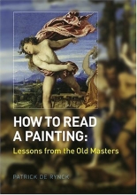 Cover art for How to Read a Painting: Lessons from the Old Masters
