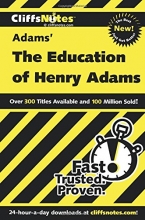 Cover art for CliffsNotes on Adams' The Education of Henry Adams (Cliffsnotes Literature Guides)