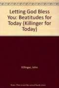 Cover art for Letting God Bless You: The Beatitudes for Today