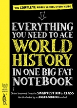 Cover art for Everything You Need to Ace World History in One Big Fat Notebook: The Complete Middle School Study Guide (Big Fat Notebooks)