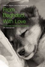 Cover art for From Baghdad, With Love: A Marine, the War, and a Dog Named Lava