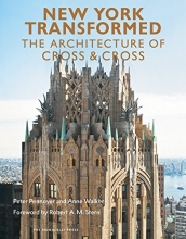 Cover art for New York Transformed: The Architecture of Cross & Cross
