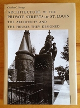 Cover art for Architecture of the Private Streets of St. Louis: The Architects and the Houses They Designed