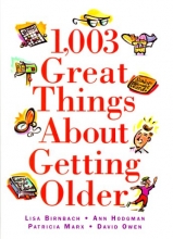 Cover art for 1,003 Great Things About Getting Older