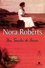 Cover art for Um Sonho de Amor - Volume I da Trilogia do Sonho [Original Title: Daring to Dream - translated into Portuguese]