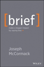 Cover art for Brief: Make a Bigger Impact by Saying Less