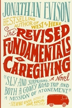Cover art for The Revised Fundamentals of Caregiving: A Novel