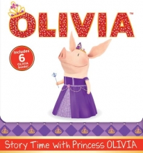Cover art for Story Time with Princess OLIVIA: Olivia the Princess; Olivia and the Puppy Wedding; Olivia Sells Cookies; Olivia and the Best Teacher Ever; Olivia ... Olivia and Grandma's Visit (Olivia TV Tie-in)
