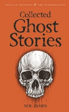 Cover art for Collected Ghost Stories (Tales of Mystery & the Supernatural)