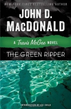 Cover art for The Green Ripper: A Travis McGee Novel by John D. MacDonald (2013-10-08)