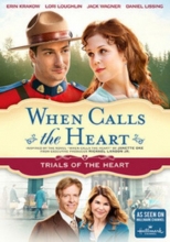 Cover art for When Calls The Heart: Trials Of The Heart 