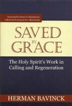 Cover art for Saved By Grace: The Holy Spirit's Work in Calling and Regeneration