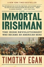 Cover art for The Immortal Irishman: The Irish Revolutionary Who Became an American Hero