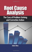 Cover art for Root Cause Analysis: The Core of Problem Solving and Corrective Action