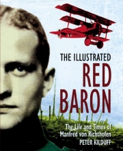 Cover art for The Illustrated Red Baron: The Life and Times of Manfred Von Richthofen