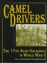 Cover art for The Camel Drivers: The 17th Aero Squadron in World War I (Schiffer Military/Aviation History)