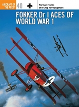 Cover art for Fokker Dr I Aces of World War I (Osprey Aircraft of the Aces No 40)