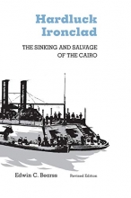 Cover art for Hardluck Ironclad: The Sinking and Salvage of the Cairo