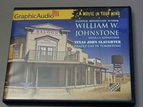 Cover art for Texas John Slaughter: Deadly Day in Tombstone (Audio CD, Graphic Audio)