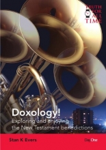 Cover art for Doxology!: Exploring and Enjoying the New Testament Benedictions (Truth for All Time)