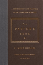 Cover art for The Pastor's Book: A Comprehensive and Practical Guide to Pastoral Ministry