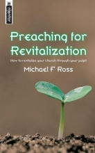 Cover art for Preaching for Revitalization: How to revitalise your church through your pulpit
