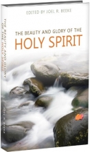 Cover art for The Beauty and Glory of the Holy Spirit