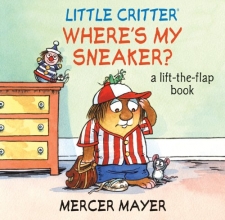 Cover art for Little Critter Where's My Sneaker? (Little Critter series)