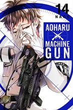 Cover art for Aoharu X Machinegun, Vol. 14