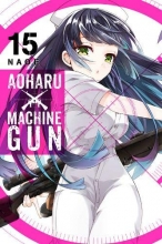 Cover art for Aoharu X Machinegun, Vol. 15