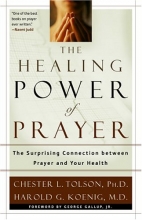 Cover art for The Healing Power of Prayer: The Surprising Connection between Prayer and Your Health