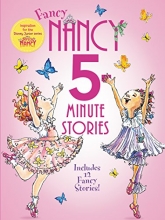 Cover art for Fancy Nancy: 5-Minute Fancy Nancy Stories