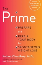 Cover art for The Prime: Prepare and Repair Your Body for Spontaneous Weight Loss
