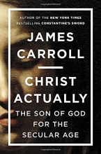 Cover art for Christ Actually: The Son of God for the Secular Age
