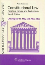 Cover art for Constitutional Law, National Power and Federalism: Examples and Explanations, Fourth Edition (Examples & Explanations)