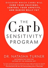 Cover art for The Carb Sensitivity Program: Discover Which Carbs Will Curb Your Cravings, Control Your Appetite, and Banish Belly Fat