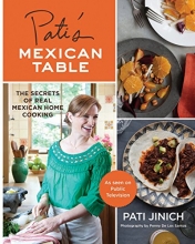 Cover art for Pati's Mexican Table: The Secrets of Real Mexican Home Cooking