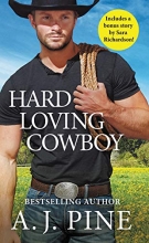 Cover art for Hard Loving Cowboy: Includes a bonus novella (Crossroads Ranch)