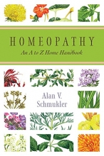 Cover art for Homeopathy: An A to Z Home Handbook