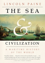 Cover art for The Sea and Civilization: A Maritime History of the World