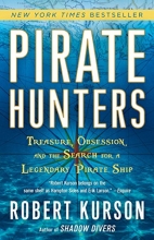 Cover art for Pirate Hunters: Treasure, Obsession, and the Search for a Legendary Pirate Ship