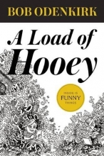 Cover art for A Load of Hooey (Odenkirk Memorial Library)