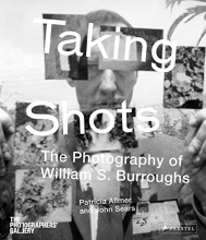 Cover art for Taking Shots: The Photography of William S. Burroughs