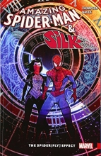 Cover art for Amazing Spider-Man & Silk: The Spider(fly) Effect (The Amazing Spider-Man & Silk)