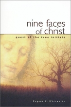 Cover art for Nine Faces of Christ: Quest of the True Initiate