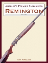 Cover art for America's Premier Gunmakers: Remington