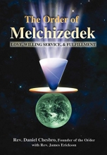 Cover art for The Order of Melchizedek: Love, Willing Service, & Fulfillment