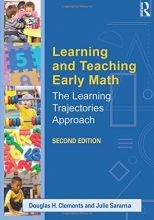 Cover art for Learning and Teaching Early Math: The Learning Trajectories Approach (Studies in Mathematical Thinking and Learning Series)